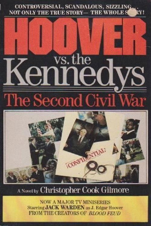 Hoover vs. the Kennedys: The Second Civil War 1987 official movie poster