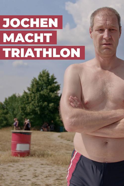 Jochen macht Triathlon 2022 official movie poster