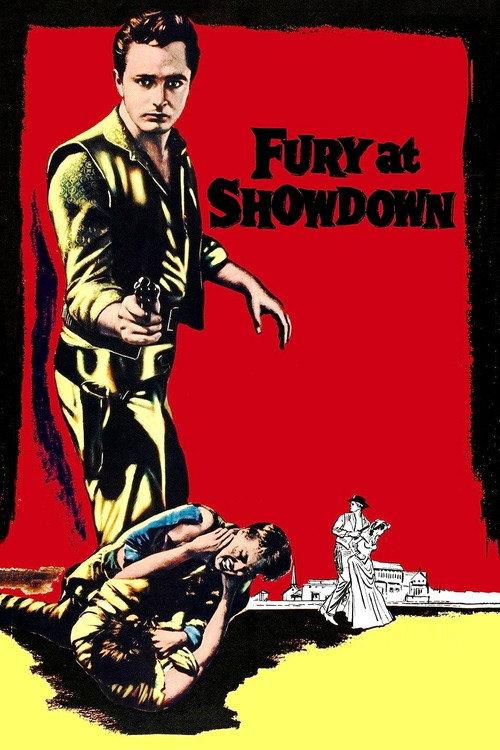 Fury at Showdown 1957 official movie poster
