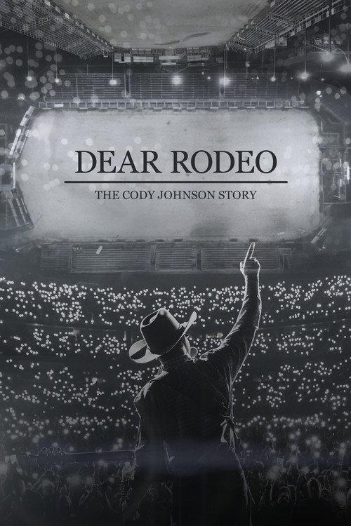 Dear Rodeo: The Cody Johnson Story 2021 official movie poster