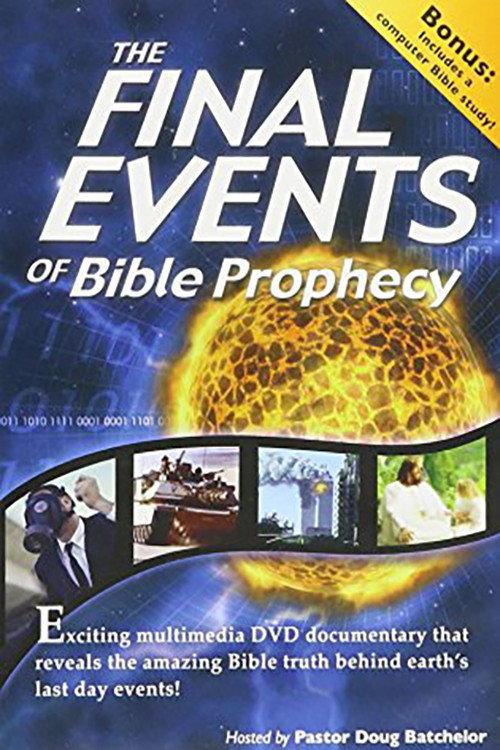 The Final Events of Bible Prophecy 2004 official movie poster