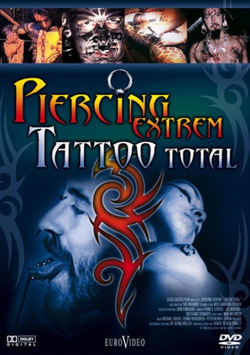 Piercing Extrem - Tattoo Total 1999 official movie poster