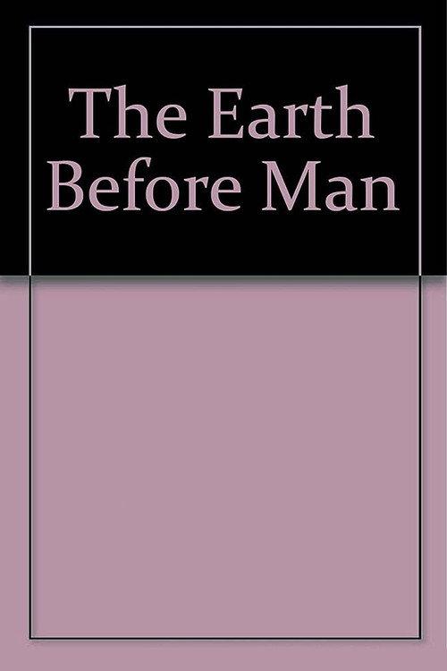 The Earth Before Man 1956 official movie poster