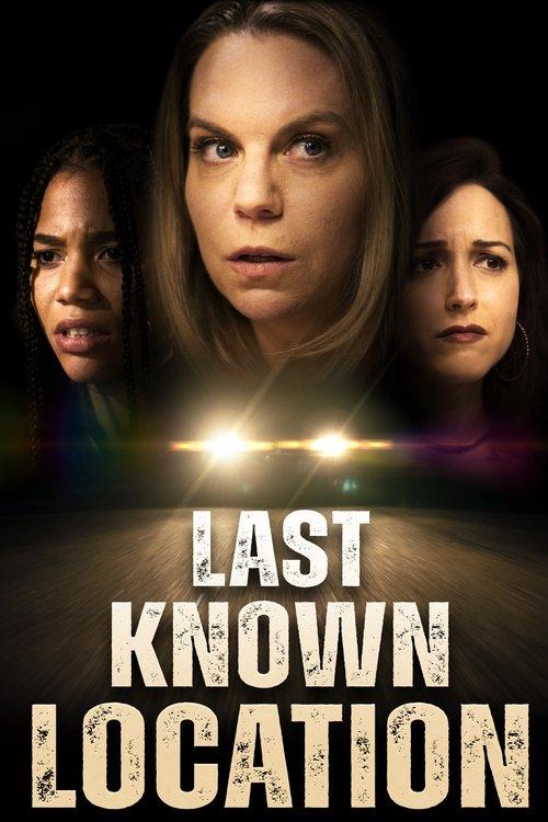 Last Known Location 2024 official movie poster