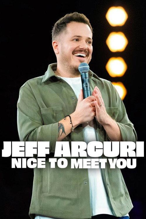 Jeff Arcuri: Nice to Meet You 2026 official movie poster
