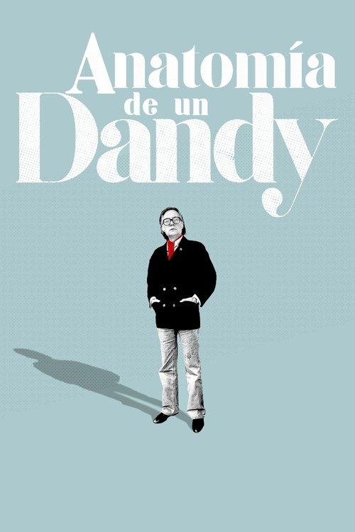 Anatomy of a Dandy 2020 official movie poster