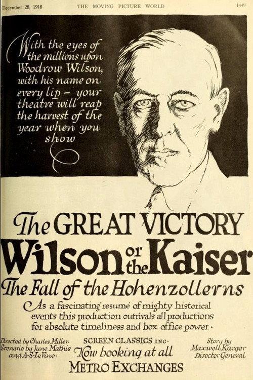 The Great Victory, Wilson or the Kaiser? The Fall of the Hohenzollerns 1919 official movie poster