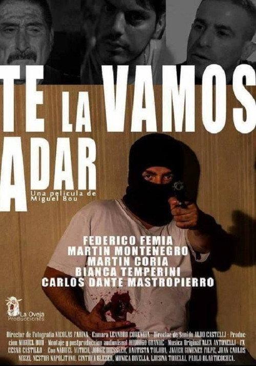 Te la vamos a dar 2016 official movie poster