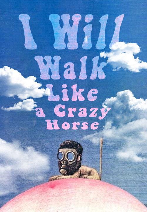 I Will Walk Like a Crazy Horse 1973 official movie poster