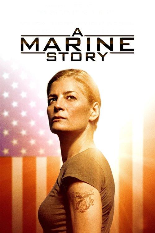 A Marine Story 2010 official movie poster
