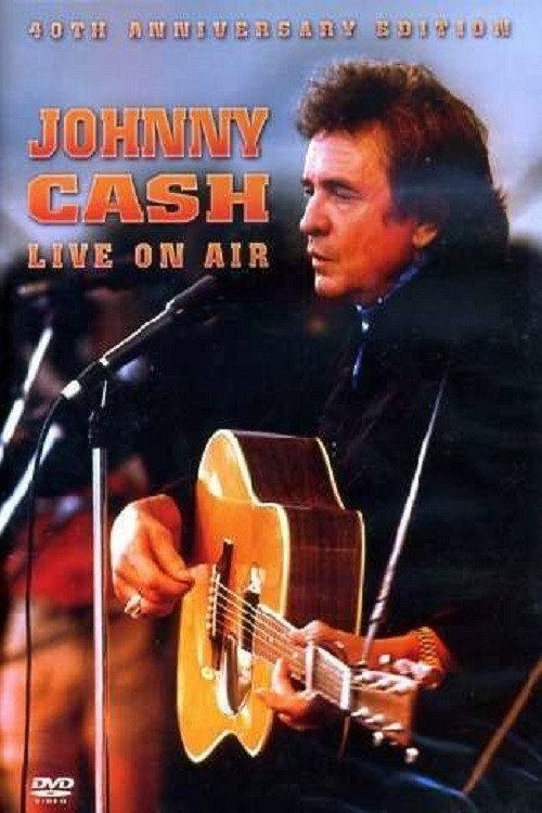 Johnny Cash: Live On Air 2008 official movie poster