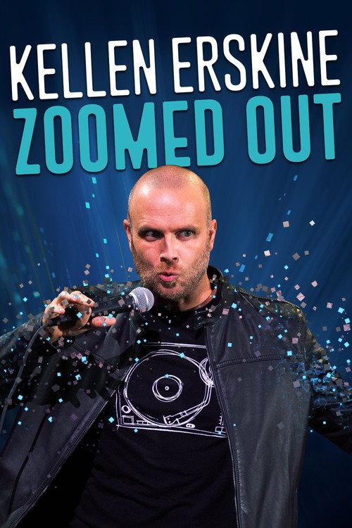Kellen Erskine: Zoomed Out 2022 official movie poster