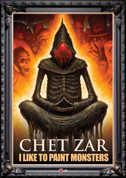 Chet Zar: I Like to Paint Monsters 2015 official movie poster