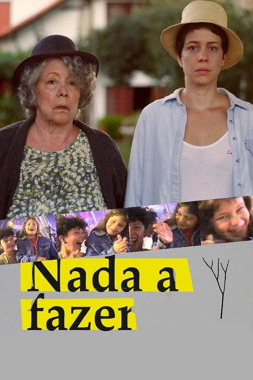 Nada a Fazer 2025 official movie poster