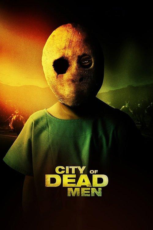 City of Dead Men 2014 official movie poster