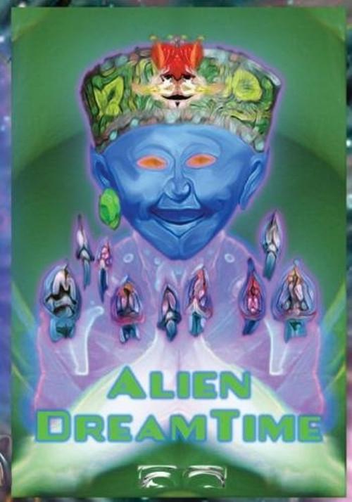 Alien Dreamtime 2003 official movie poster