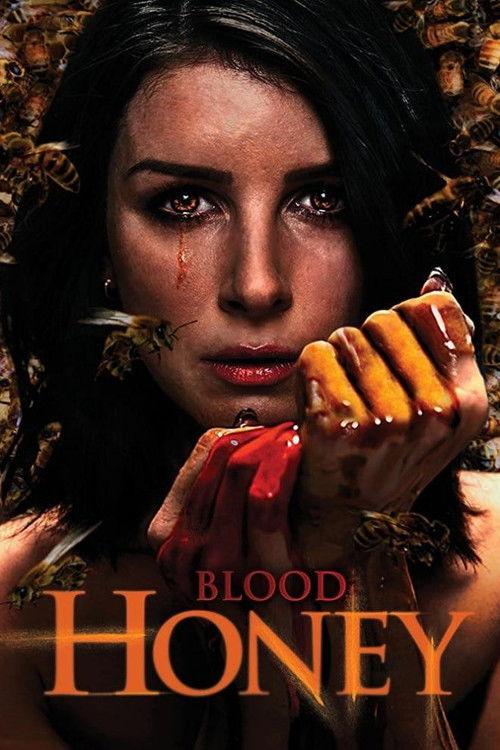 Blood Honey 2017 official movie poster