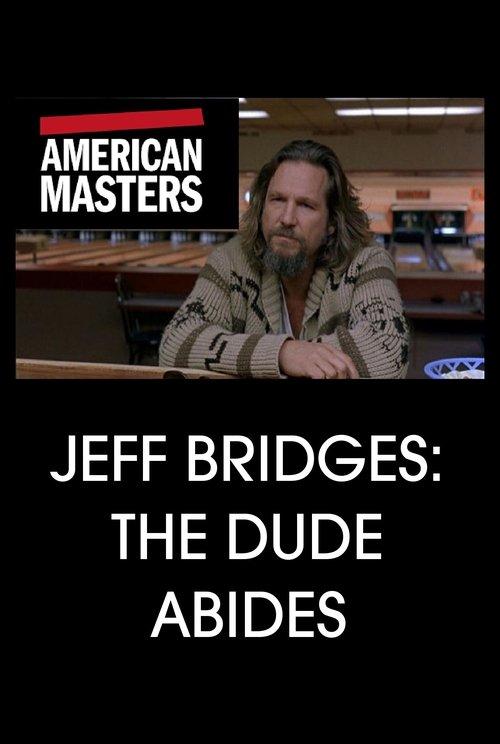 Jeff Bridges: The Dude Abides 2011 official movie poster