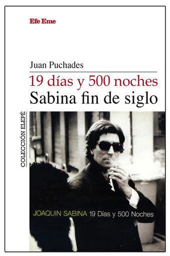 Joaquin Sabina - 19 Days and 500 Nights 2008 official movie poster