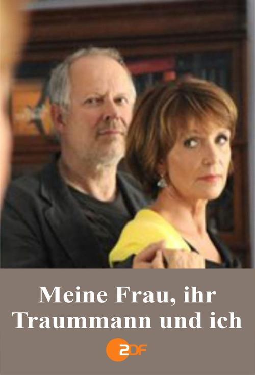 Meine Frau, ihr Traummann und ich 2014 official movie poster