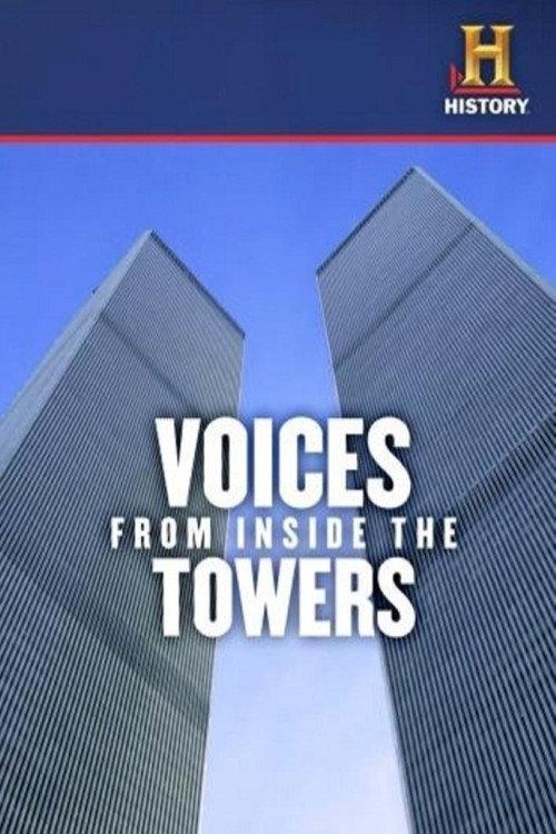 Voices From Inside The Towers 2011 official movie poster