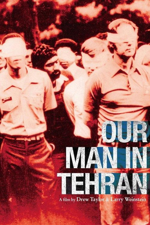 Our Man in Tehran 2013 official movie poster