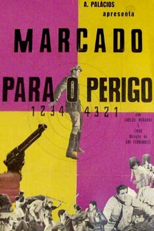 Marcado Para o Perigo 1970 official movie poster