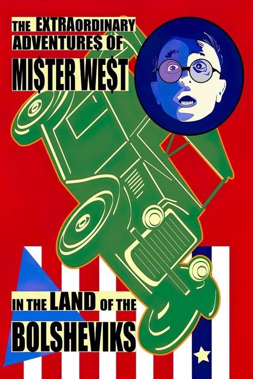The Extraordinary Adventures of Mr. West in the Land of the Bolsheviks 1924 official movie poster