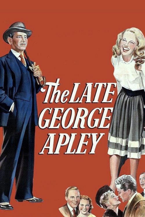 The Late George Apley 1947 official movie poster