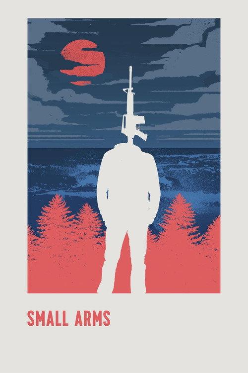 Small Arms 2017 official movie poster