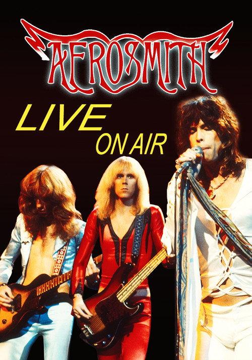 Aerosmith: Live on Air 2007 official movie poster