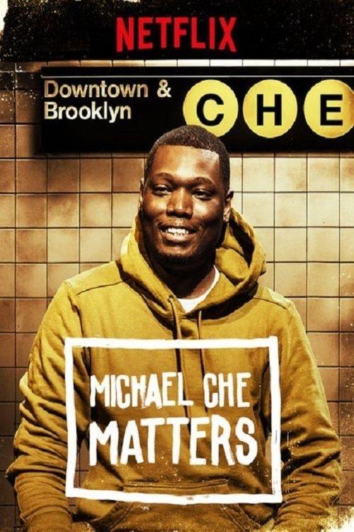 Michael Che Matters 2016 official movie poster