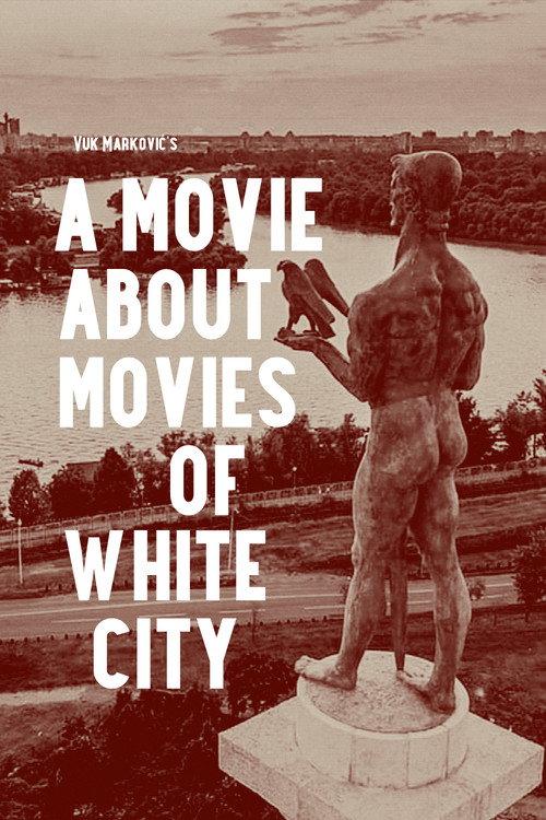 A Movie About Movies of White City 2024 official movie poster