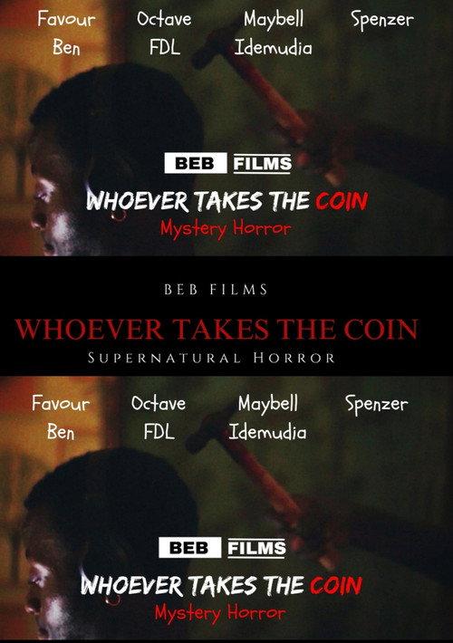 Whoever Takes The Coin 2024 official movie poster
