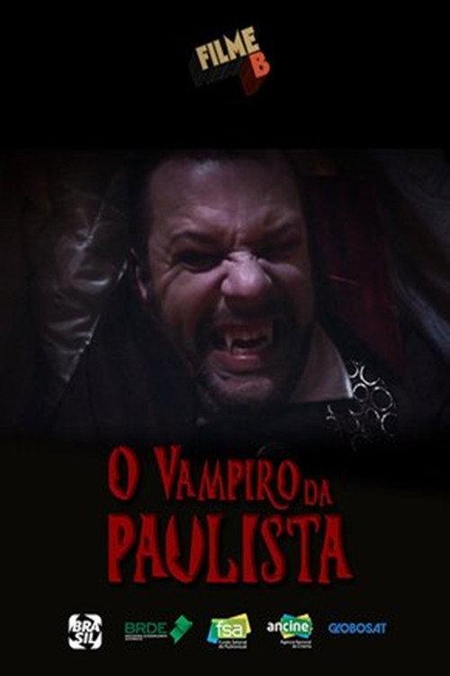 Filme B: O Vampiro da Paulista 2017 official movie poster