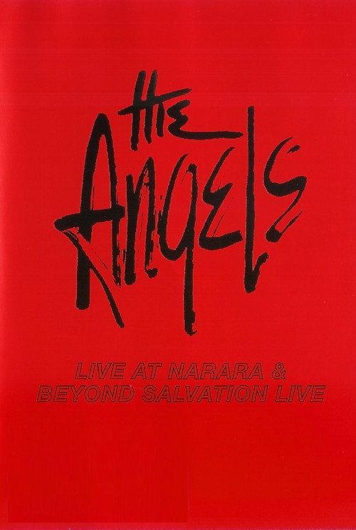 The Angels: Live at Narara & Beyond Salvation 2007 official movie poster