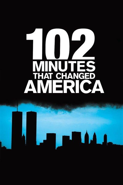 102 Minutes That Changed America 2008 official movie poster