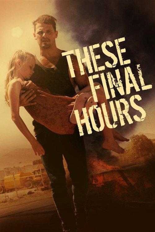 These Final Hours 2014 official movie poster