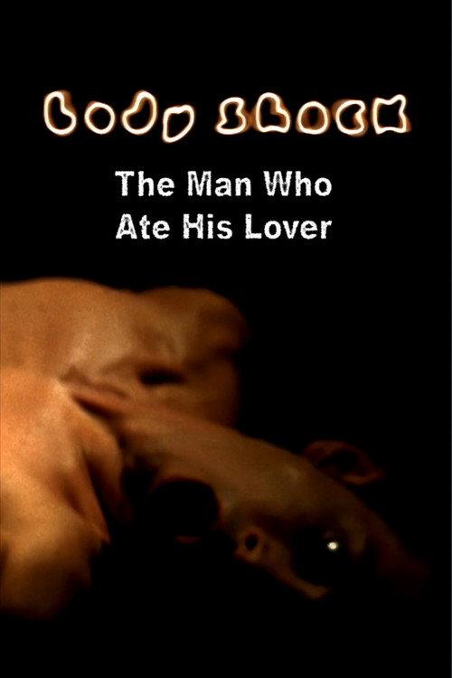 The Man Who Ate His Lover 2004 official movie poster