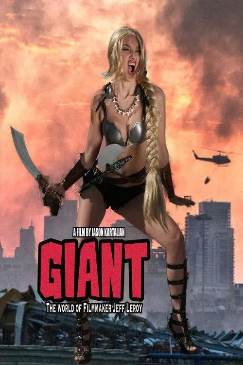 Giant: The World Of Filmmaker Jeff Leroy official movie poster