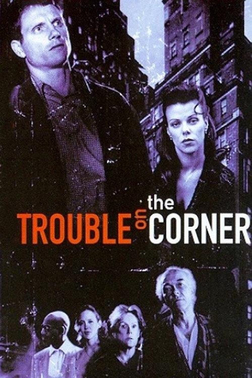 Trouble on the Corner 1997 official movie poster