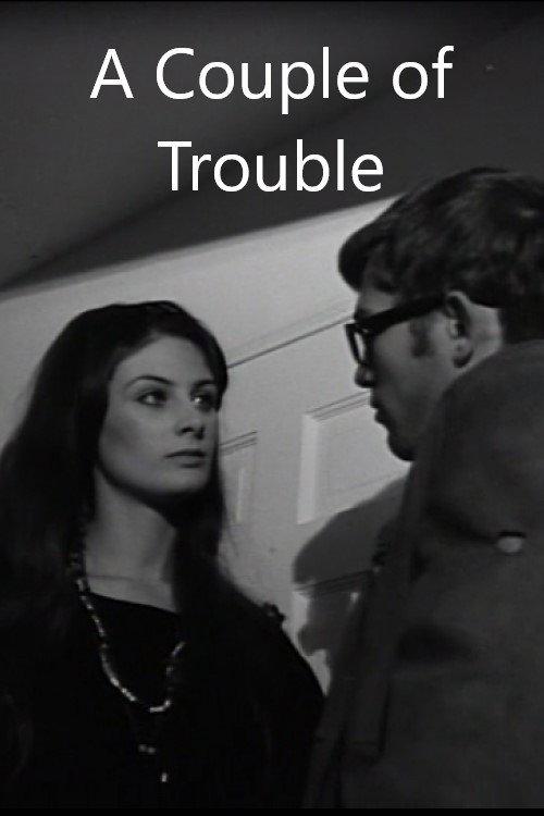 A Couple of Trouble 1969 official movie poster