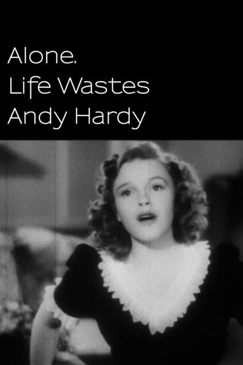 Alone. Life Wastes Andy Hardy 1998 official movie poster