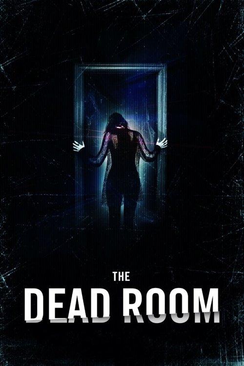 The Dead Room 2015 official movie poster