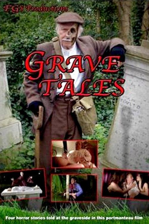 Grave Tales 2011 official movie poster