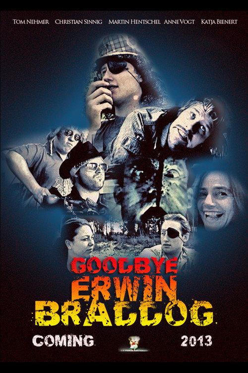 Goodbye Erwin Braddog 2020 official movie poster