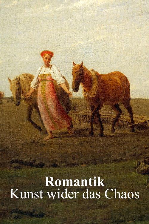 Romantik – Kunst wider das Chaos 2021 official movie poster