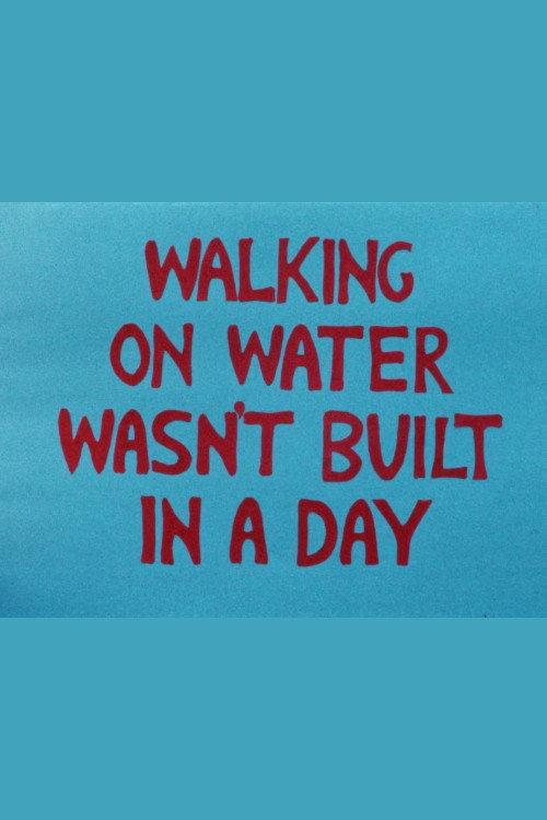 Walking On Water Wasn't Built in a Day 1971 official movie poster