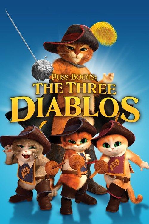 Puss in Boots: The Three Diablos 2012 official movie poster