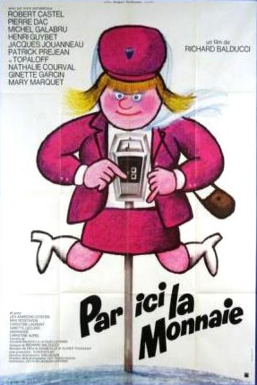 Par ici la monnaie 1974 official movie poster